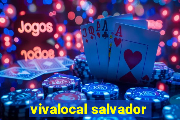 vivalocal salvador